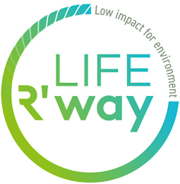 LIFE R'WAY LOW IMPACT FOR ENVIRONMENT