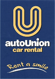 U AUTOUNION CAR RENTAL RENT A SMILE