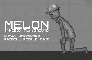MELON SANDBOX PLAYGROUND HUMAN WORKSHOPS: RAGDOOL PEOPLE GAME