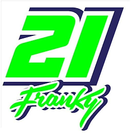 21 FRANKY