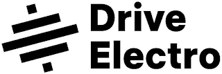 DRIVE ELECTRO