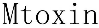MTOXIN