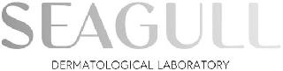 SEAGULL DERMATOLOGICAL LABORATORY