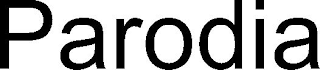 PARODIA
