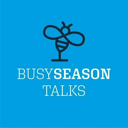 BUSYSEASON TALKS