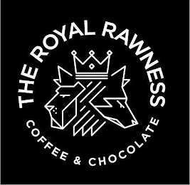 THE ROYAL RAWNESS COFFEE & CHOCOLATE