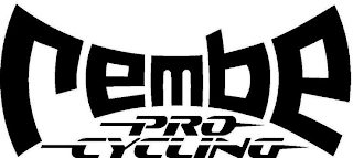 REMBE PRO CYCLING