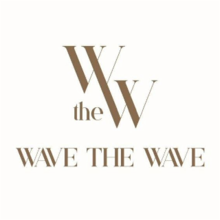 W THE W WAVE THE WAVE