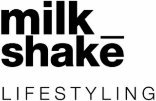 MILK_SHAKE LIFESTYLING