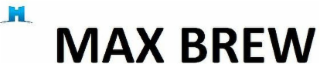 H MAX BREW