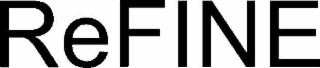 REFINE
