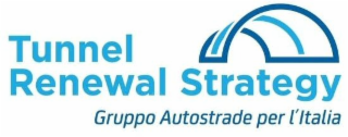 TUNNEL RENEWAL STRATEGY GRUPPO AUTOSTRADE PER L'ITALIA