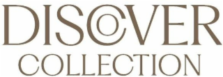 DISCOVER COLLECTION