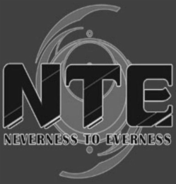 NTE NEVERNESS TO EVERNESS