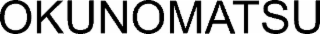 OKUNOMATSU