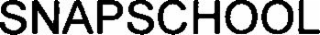 SNAPSCHOOL