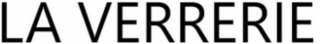 LA VERRERIE