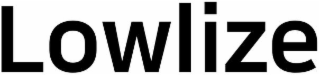 LOWLIZE