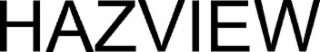 HAZVIEW