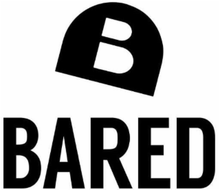 B BARED