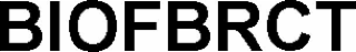 BIOFBRCT