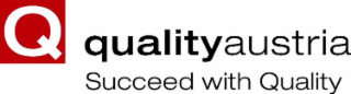 Q QUALITYAUSTRIA SUCCEED WITH QUALITY