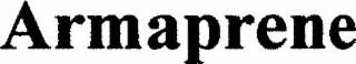 ARMAPRENE