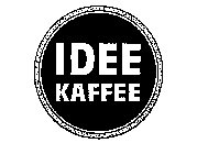 IDEE KAFFEE