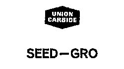 UNION CARBIDE SEED-GRO