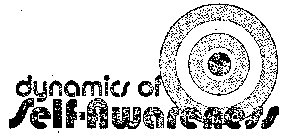 DYNAMICS OF SELF-AWARENESS