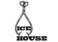 ICE HOUSE