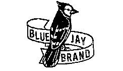BLUE JAY BRAND
