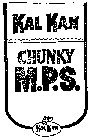 KAL KAN CHUNKY M.P.S.