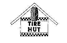 TIRE HUT