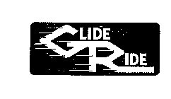 GLIDE RIDE