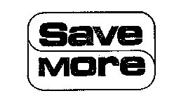 SAVE MORE