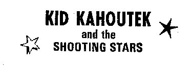 KID KAHOUTEK (PLUS OTHER NOTATIONS)