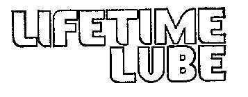 LIFETIME LUBE