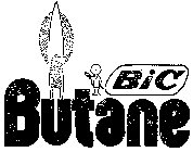 BIC BUTANE