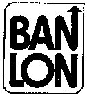 BAN LON