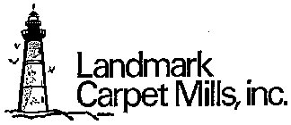 LANDMARK CARPET MILLS, INC.