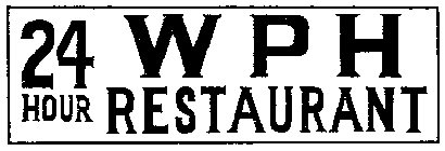 WPH 24 HOUR RESTAURANT