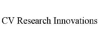 CV RESEARCH INNOVATIONS