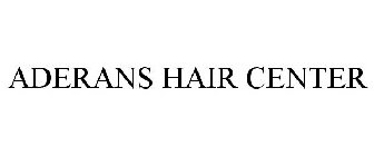 ADERANS HAIR CENTER