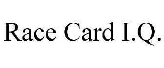 RACE CARD I.Q.