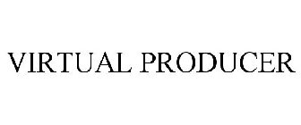 VIRTUAL PRODUCER