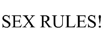 SEX RULES!