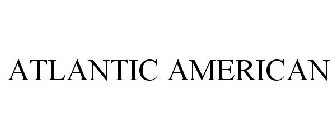 ATLANTIC AMERICAN