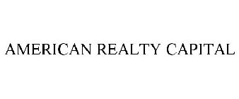 AMERICAN REALTY CAPITAL