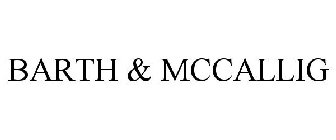 BARTH & MCCALLIG